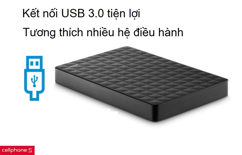 Kết nối USB 3.0 nhanh tiện lợi phù hợp với hầu hết các hệ điều hành