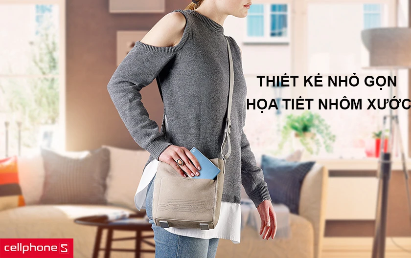 Thiết kế tinh gọn, tiện lợi