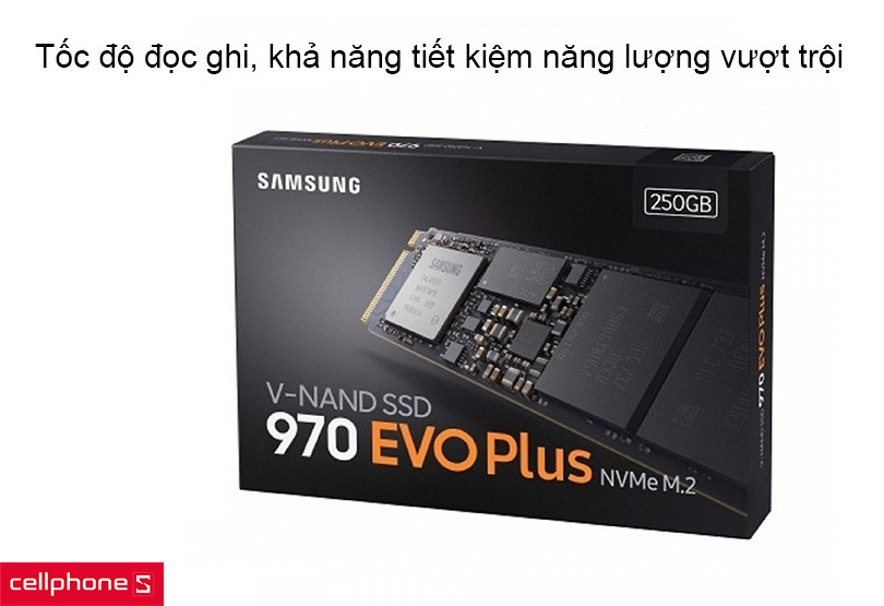 Ổ cứng SSD Samsung 970 Evo Plus Pcie NVMe 250Gb - Hiệu năng hoạt động bền bỉ qua thời gian