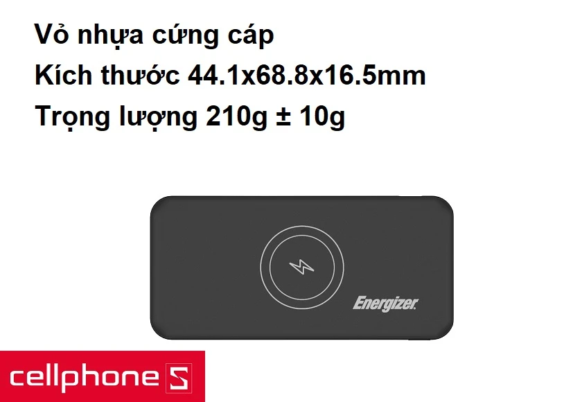 Kích thước 44.1x68.8x16.5mm, trọng lượng 210g ± 10g