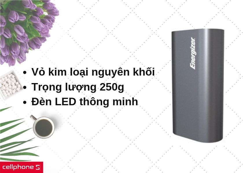 Vỏ kim loại nguyên khối, nhỏ gọn với đèn LED thông minh báo hiệu tình trạng pin