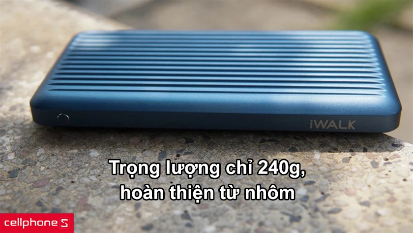 Trọng lượng chỉ 240g