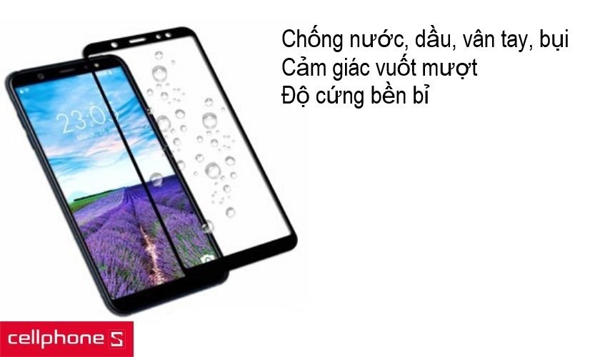 Chống bám bẩn, độ trong suốt dễ nhìn cùng với độ cứng bền bỉ