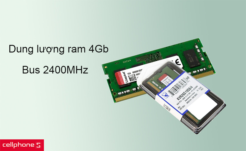 Dung lượng ram 4Gb, bus 2400MHz cho tốc độ cải thiện đáng kể