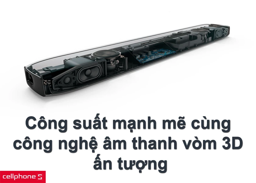 Công suất 60W mạnh mẽ cùng công nghệ âm thanh vòm 3D