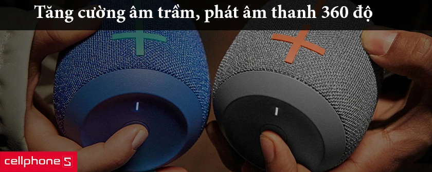 Tăng cường âm trầm, phát âm thanh 360 độ