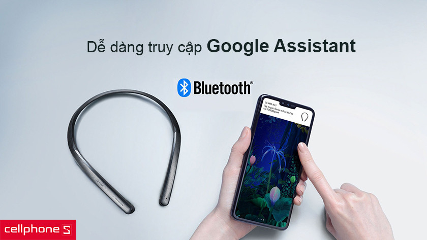 LG Tone Free HBS-XL7 còn hỗ trợ Google Assistant