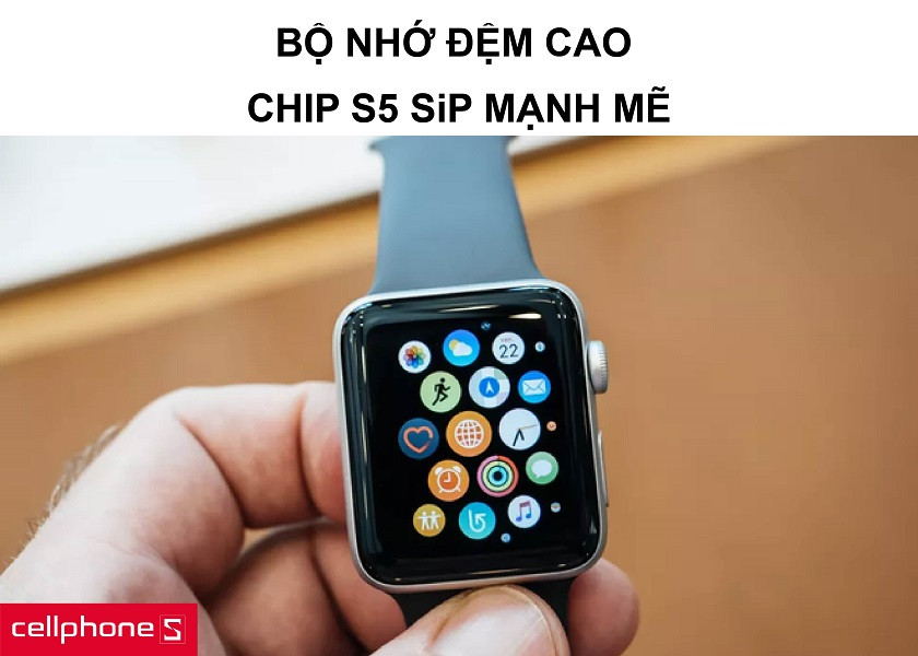 Bộ nhớ đệm, bộ nhớ trong hoàn hảo đi kèm với chipset S5 SiP vô cùng mạnh mẽ