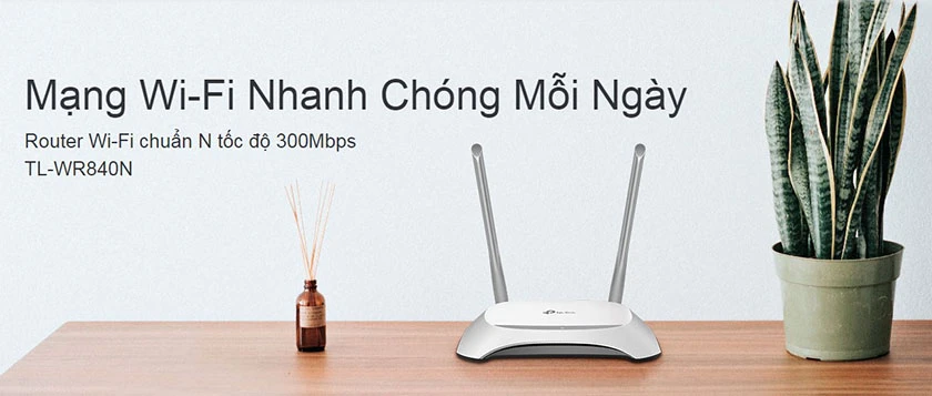 Tốc độ truyền tải nhanh lên đến 300Mbps và khả năng phủ sóng rộng