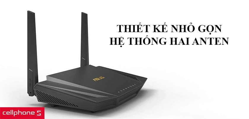 Thiết kế nhỏ gọn, hệ thống hai anten