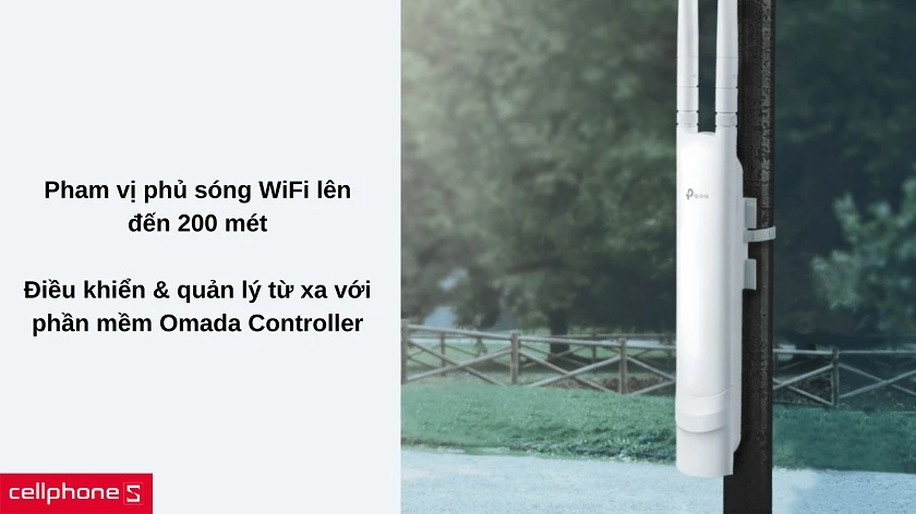 Phạm vi phủ sóng diện rộng, điều khiển qua phần mềm Omada Controller tiện lợi
