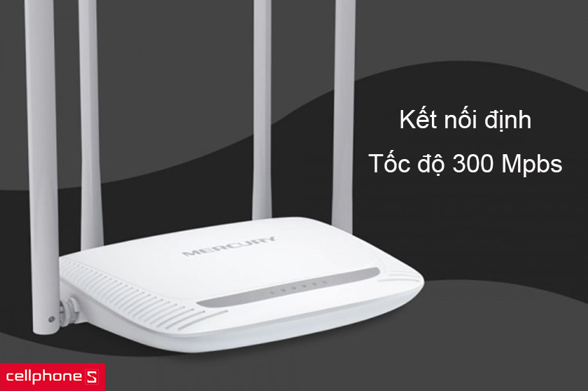 Mercusys MW325R có khả năng cung cấp kết nối định cùng tốc độ lên đến 300 Mpbs