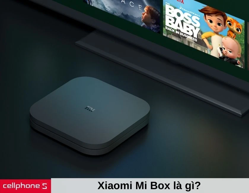Xiaomi Mi Box là gì?