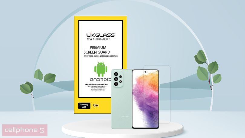 Đánh giá dán cường lực Samsung Galaxy A34 LikGlass