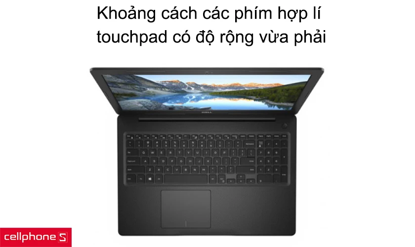 Khoảng cách các phím hợp lí, touchpad có độ rộng vừa phải
