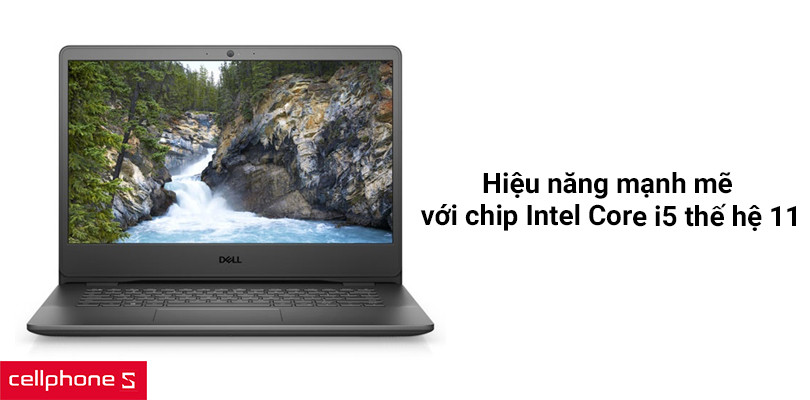 Hiệu năng mạnh mẽ thế hệ 11 tiết kiệm năng lượng tuyệt đối