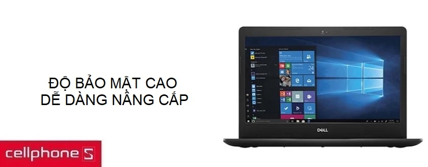 Có độ bảo mật cao, dễ dàng nâng cấp