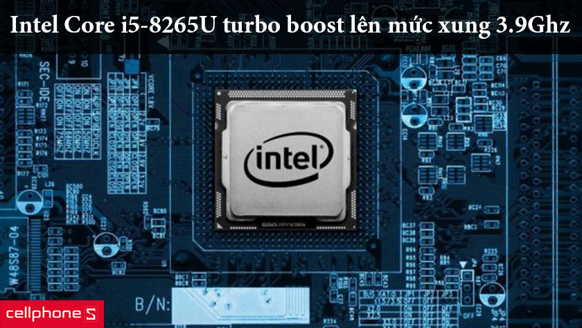 Cấu hình mạnh mẽ: Intel Core i5 thế hệ thứ 8