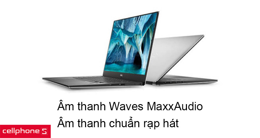 Công nghệ âm thanh Waves MaxxAudio Pro mang đến âm thanh rạp hát tuyệt đỉnh