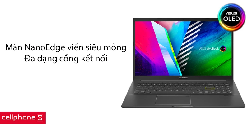 Màn hình viền siêu mỏng, đa dạng cổng cắm