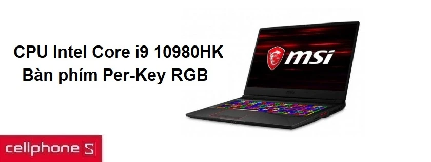 CPU Intel Core i9 10980HK, ram 16GB, bàn phím Per-Key RGB