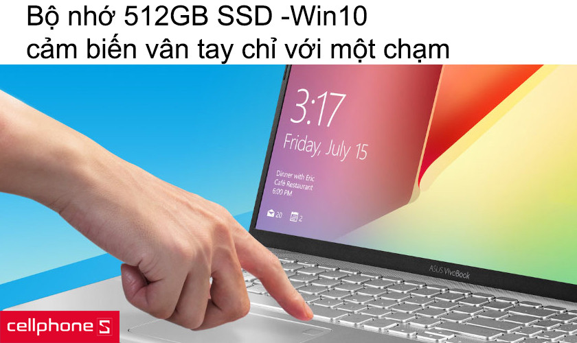 Bộ nhớ 512GB SSD Win10, cảm biến vân tay chỉ với một chạm