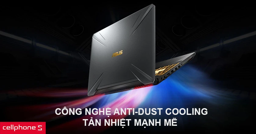 Tản nhiệt mạnh mẽ với công nghệ Anti-Dust Cooling