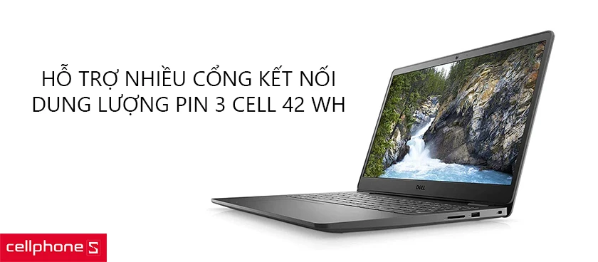 Hỗ trợ nhiều cổng kết nối, dung lượng pin lớn 3 cell 42 Wh