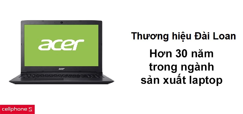 Đôi nét về hãng laptop Acer