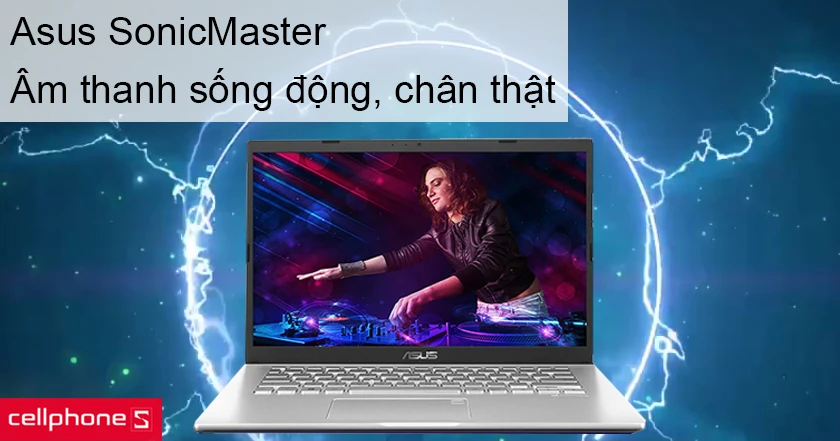 Âm thanh tuyệt vời, phong phú với Asus SonicMaster