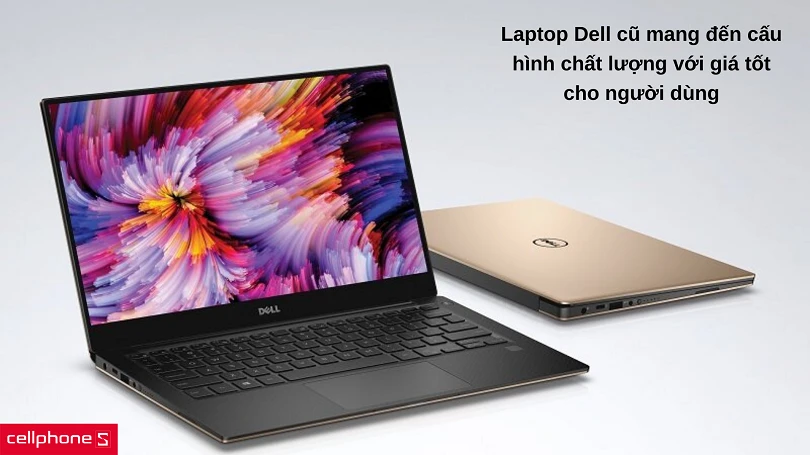 Laptop Dell cũ - Laptop giá rẻ với cấu hình vượt trội