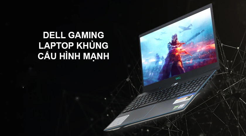 Dell Gaming - Laptop khủng, cấu hình mạnh