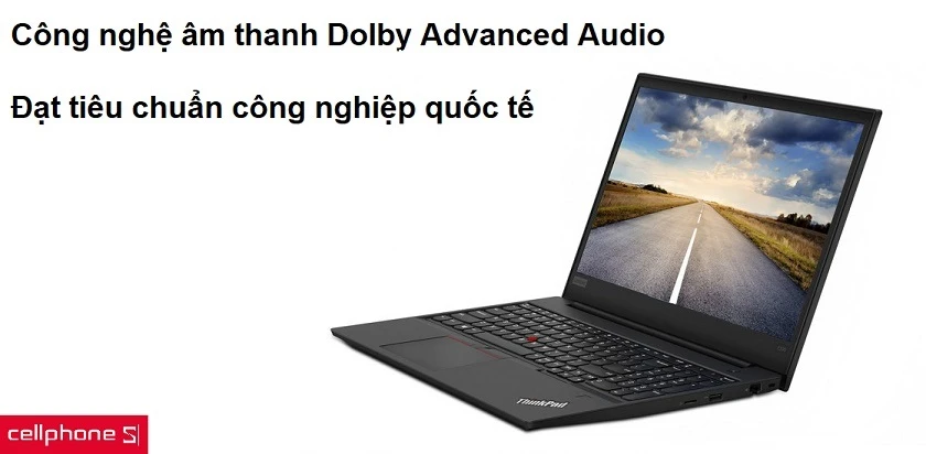 Âm thanh sống sống động với công nghệ Dolby Advanced Audio cùng độ bền được kiểm chứng đạt tiêu chuẩn công nghiệp