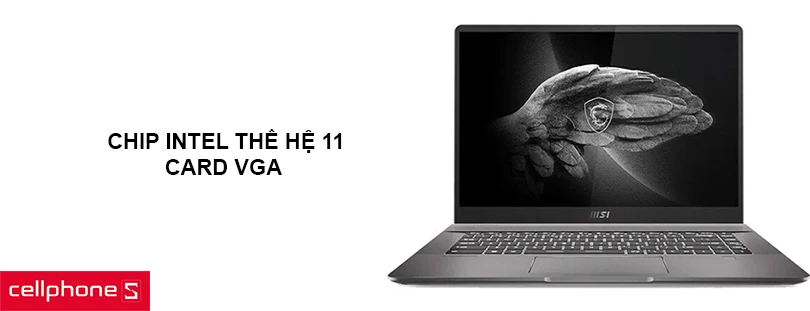 Cấu hình đột phá với chip Intel thế hệ 11 và card VGA cho hiệu suất cực đỉnh