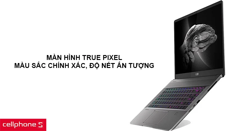 Màn hình True Pixel cho màu sắc chính xác, độ nét ấn tượng