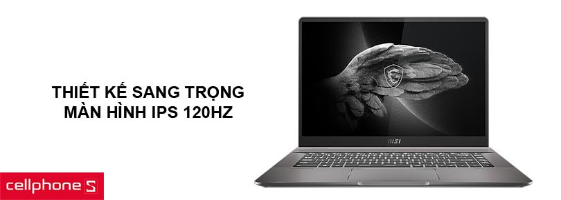 Thiết kế sang trọng mỏng nhẹ, màn hình IPS 120Hz