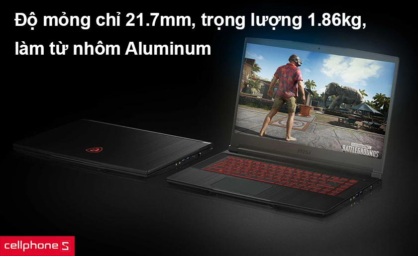 Độ mỏng chỉ 21.7mm, trọng lượng 1.86kg, hoàn thiện từ nhôm Aluminum