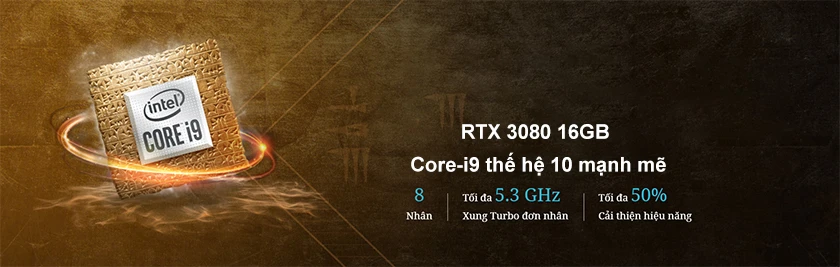 RTX 3080 cùng Core i9 thế hệ thứ 10 cho trải nghiệm Gaming đỉnh cao