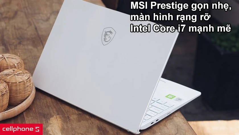 Những điểm nổi bật của laptop MSI Prestige
