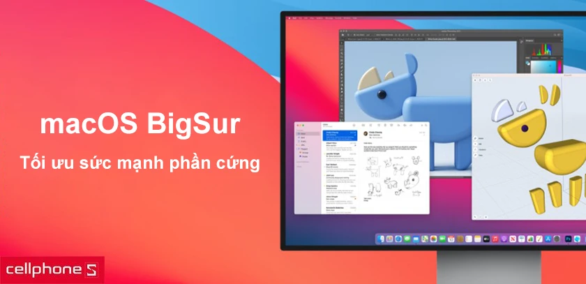 macOS BigSur tận dụng tối đa sức mạnh phần cứng