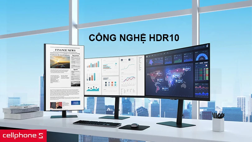 Tận hưởng không gian rực rỡ với HDR10