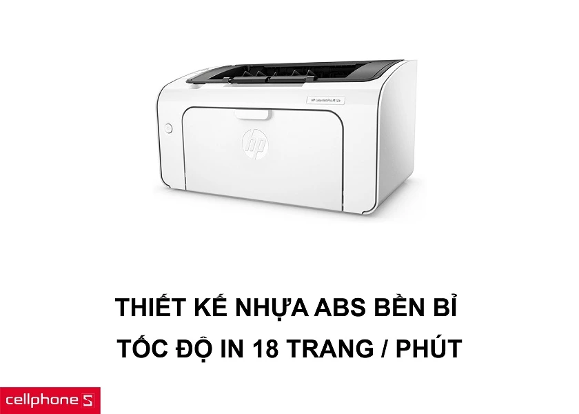 Thiết kế bằng nhựa ABS bền bỉ cùng khả năng in nhanh lên đến 18 trang / phút