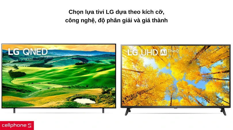 Tư vấn trước chọn mua tivi LG