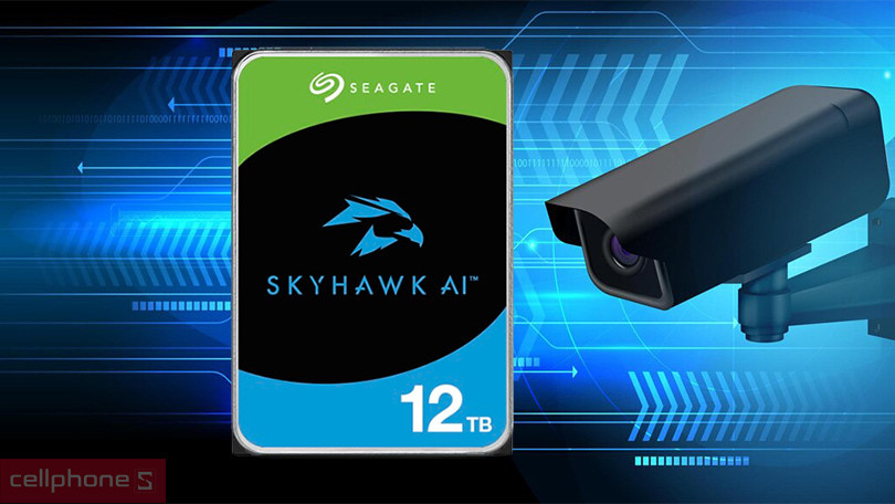 Ổ cứng HDD Seagate SkyHawk AI 3.5 inch SATA 3 7200RPM 12TB - Lưu trữ mọi khoảnh khắc, truy xuất tức thì