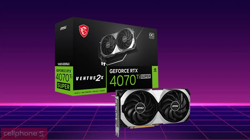 VGA MSI Geforce RTX 4070 Ti Super 16G Ventus 2X OC - Hiệu suất ấn tượng, nâng trải nghiệm đồ họa