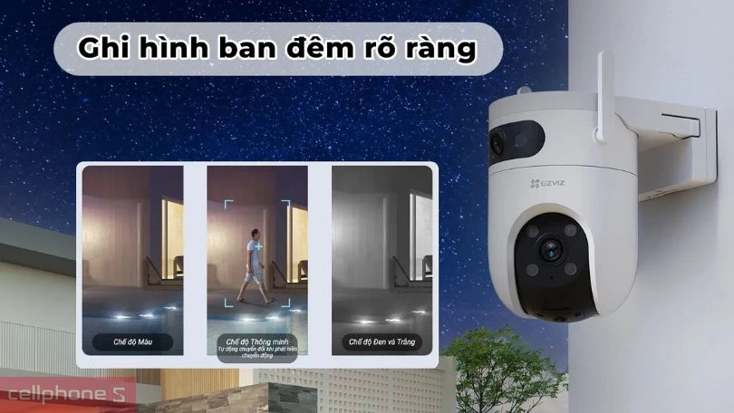 EZVIZ H9C ghi hình ban đêm sắc nét với 3 chế độ