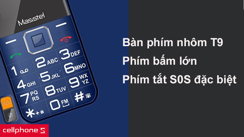 Bàn phím số T9 lớn, phím tắt S0S đặc biệt