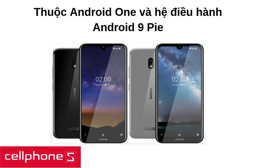 Thuộc chương trình Android One và sử dụng hệ điều hành Android 9 Pie