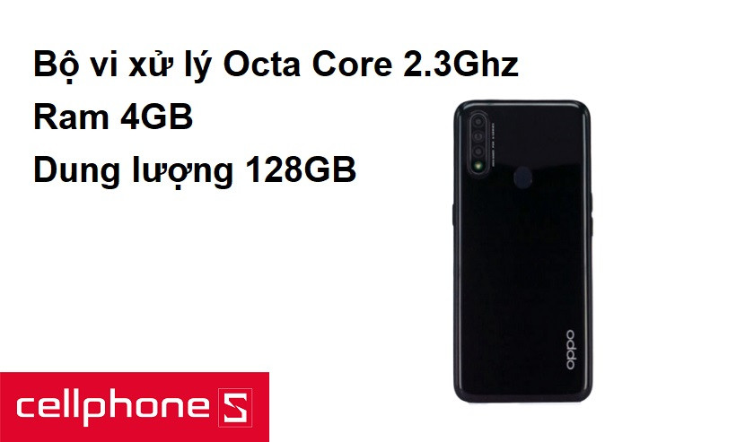 Hiệu năng mạnh mẽ với bộ vi xử lý Octa Core 2.3Ghz, ram 4GB