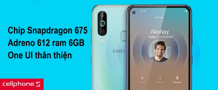 Hiệu năng mạnh mẽ với con chip Snapdragon 675, giao diện One UI thân thiện